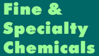 Fine & Specialty Chemicals